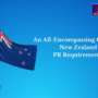 New Zealand PR Requirements: Step-by-Step Guide