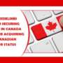 How to Secure a Job in Canada Before Getting Canadian PR Status