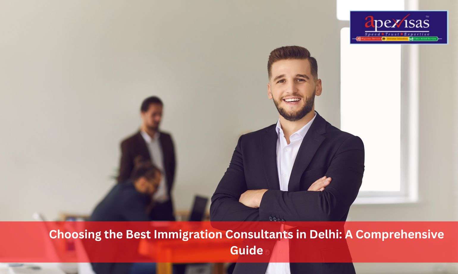 Choosing the Best Immigration Consultants in Delhi: A Comprehensive Guide