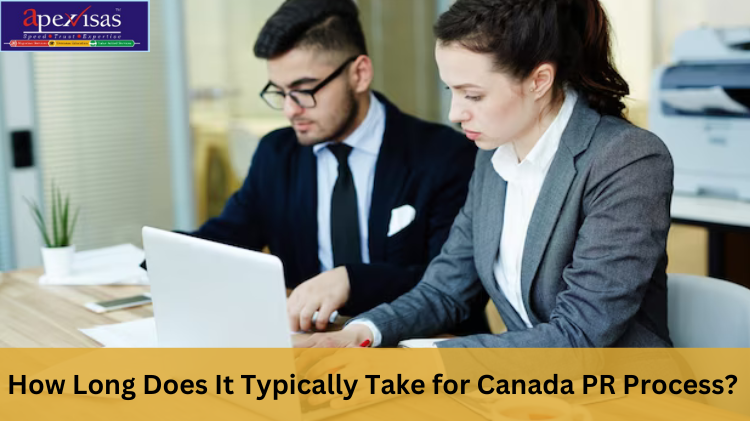 How Long Does It Typically Take for Canada PR Process?