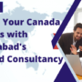 Secure Your Canada Dreams with Hyderabad’s Trusted Consultancy
