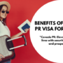 Lifelong Rewards: Exploring Canada PR Visa Benefits for Indian Applicants
