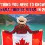 Everything You Need to Know About Canada Tourist Visas in 2024