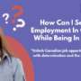 How Can I Secure Employment in Canada while Being in India?
